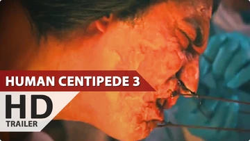 The Human Centipede 3 - Trailer
