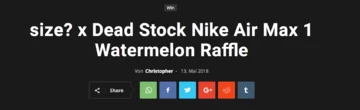 size? x Dead Stock Nike Air Max 1 Watermelon Raffle