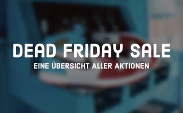 Dead Friday 2019 - all deals at a glance