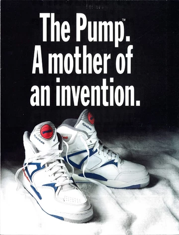 Reebok The Pump Werbung mit dem Slogan: The Pump. A Mother of invention.