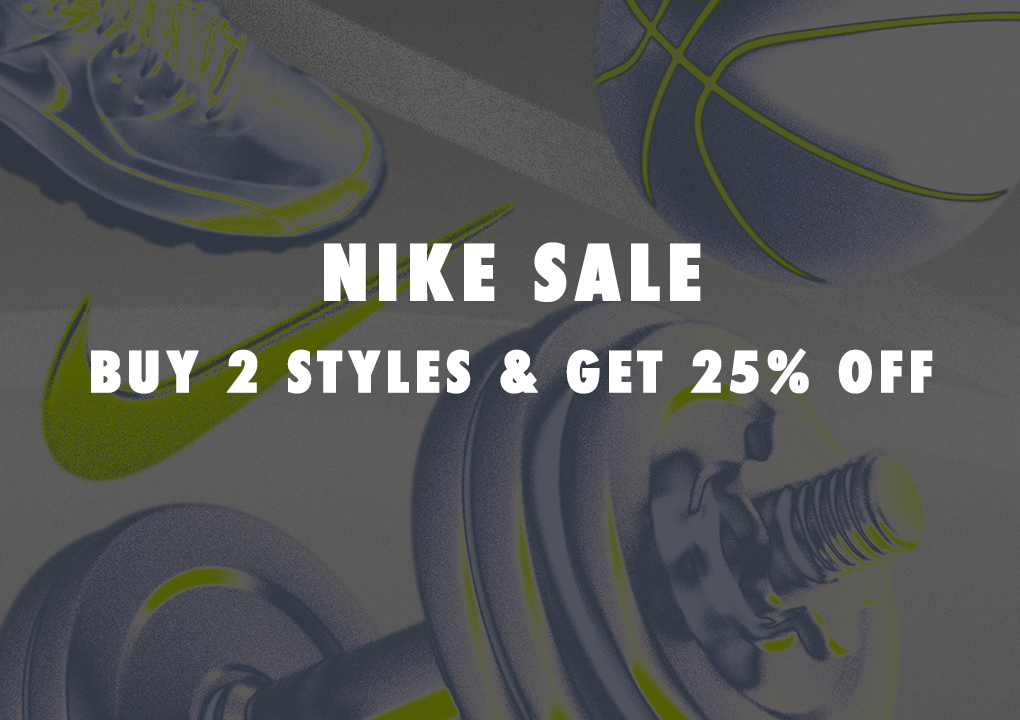 Nike Sale - Buy 2 Styles & Get 25% Off