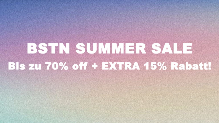 BSTN Summer Sale - Bis zu 70% off + EXTRA 15% Rabatt!