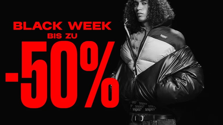 SNIPES Black Week - bis zu 50% off!