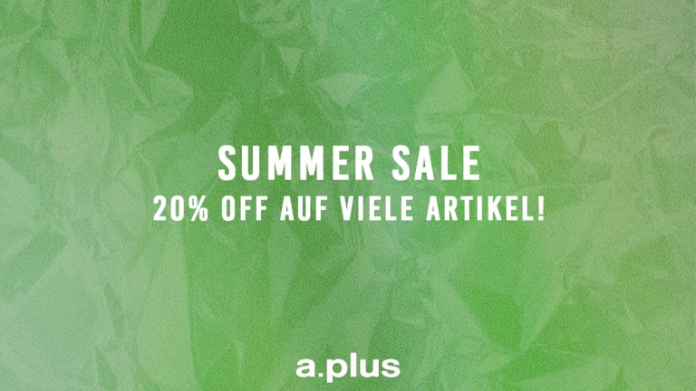 a.plus Summer Sale - 20% off auf viele Artikel!