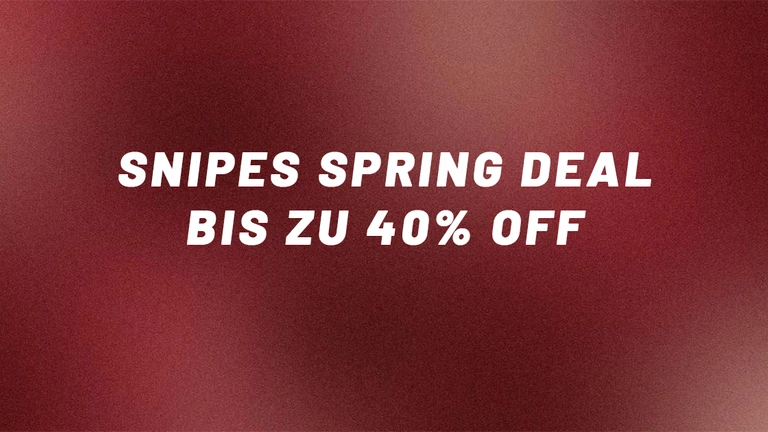 Snipes Spring Deal - bis zu 40% auf ausgewählte Artikel!